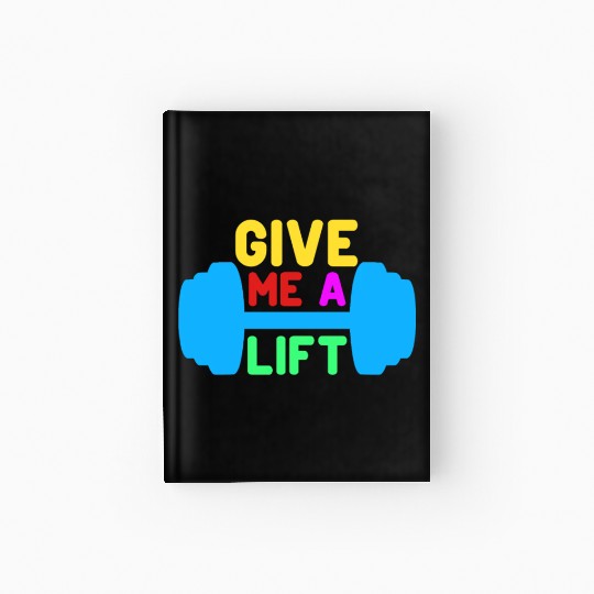 Bodybuilders Saying Fitness Gym Hardcover Journal