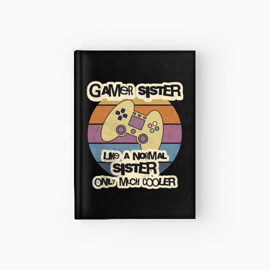 Gamer Sister Hardcover Journal, Gamer Hardcover Journal, Gamer Gift, Bro