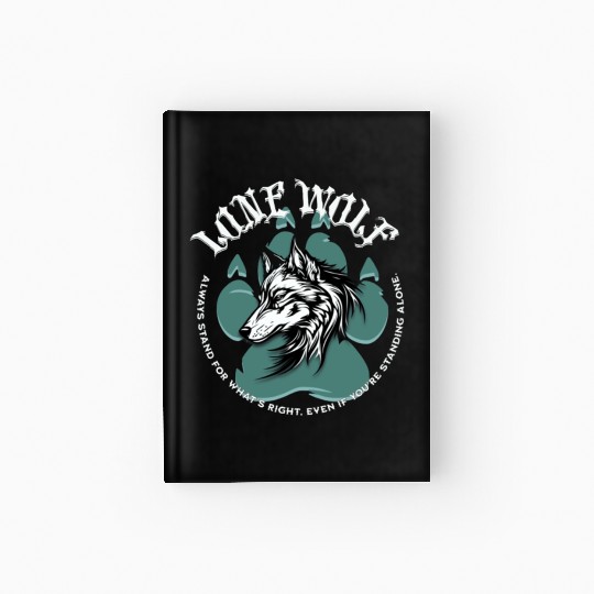 Lone Wolf Inspirational Leader Truther Quote Hardcover Journal