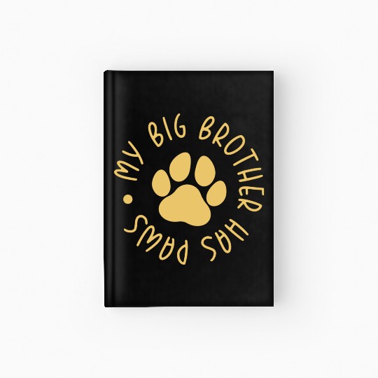 My Big Brother Has Paws Hardcover Journal