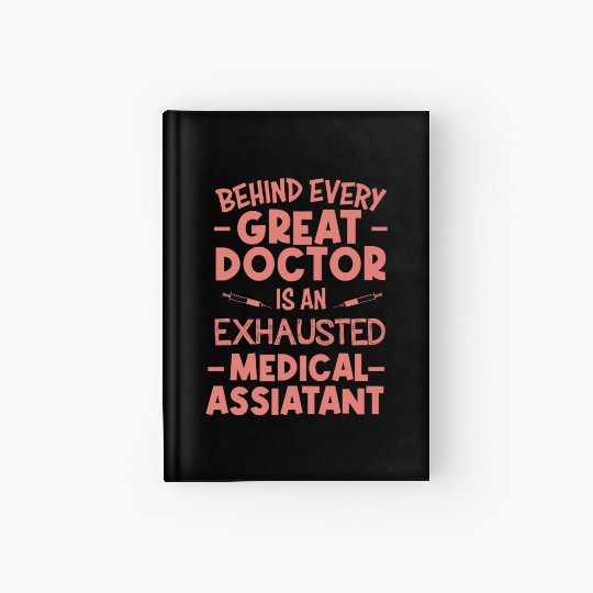 Behind every great doctor Hardcover Journal