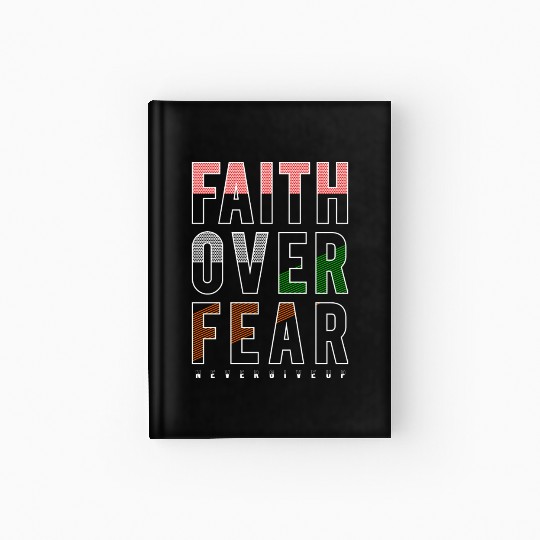 Faith Over Fear Hardcover Journal