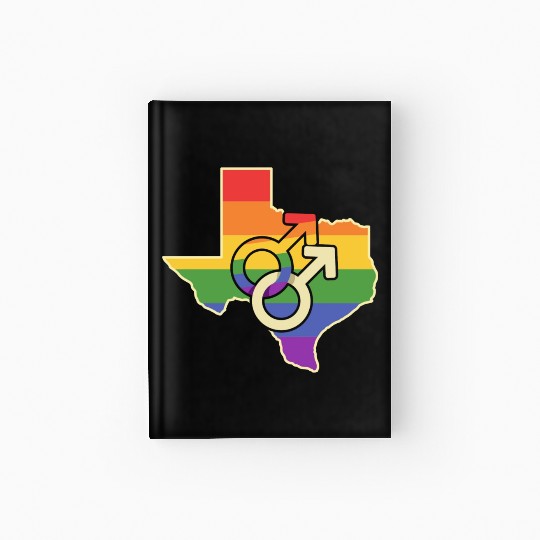 Gay Love Texas Map Design for proud LGBT+ Texans Hardcover Journal