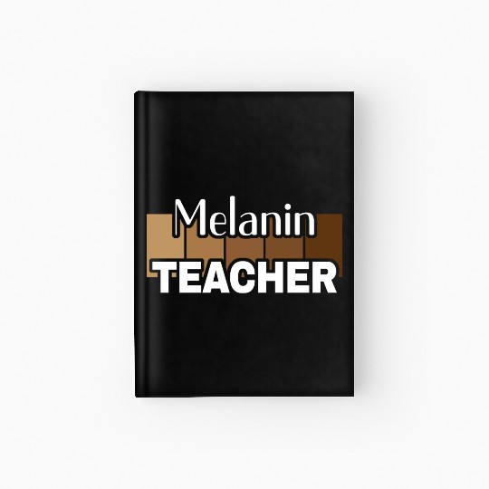 Melanin Teacher Life Afro Teacher African American Hardcover Journal