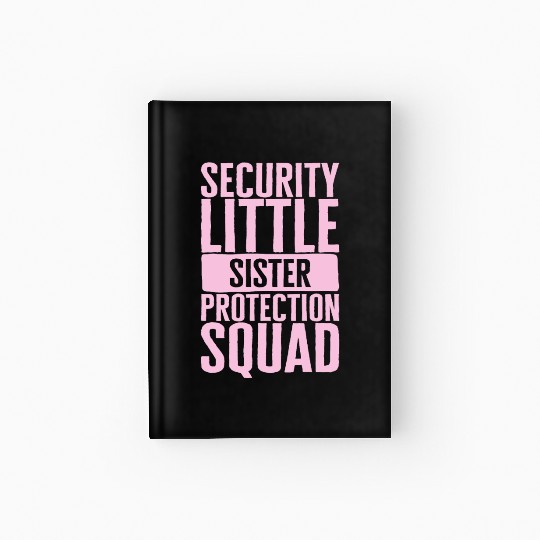Siblings Hardcover Journal, Security Little Sister Protection
