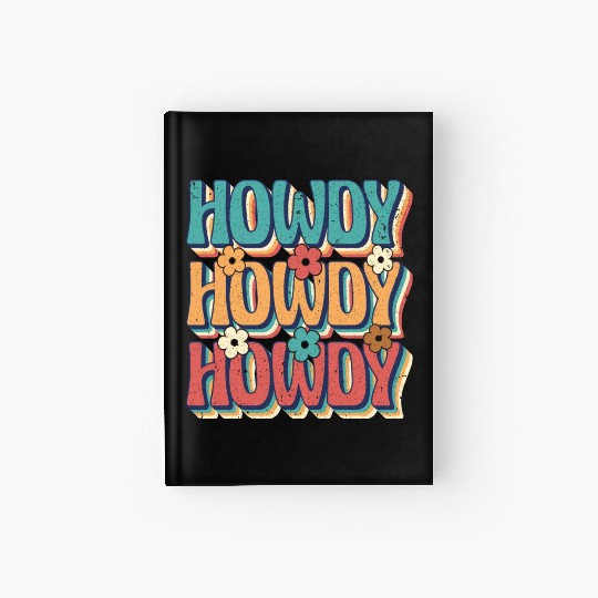 Groovy Howdy Rodeo Western Country Southern Cowgir Hardcover Journal