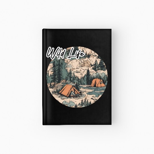 Wild Life / Forest / Camping / Tent / Tree / River Hardcover Journal