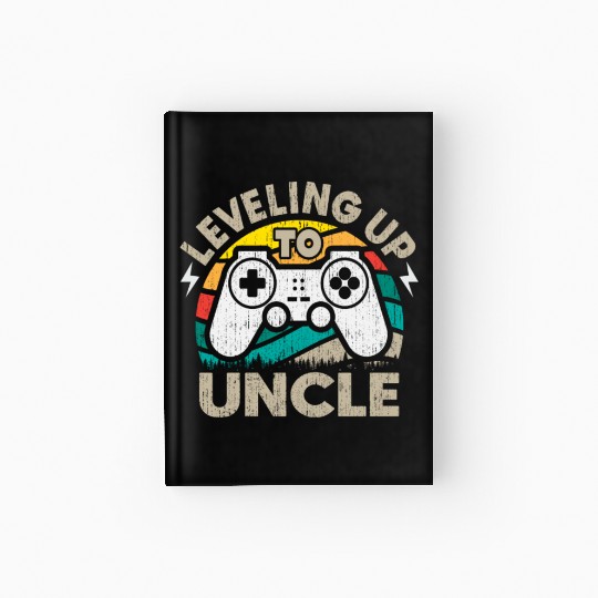 Leveled Up To Uncle Gamer Gaming Future Uncle Hardcover Journal