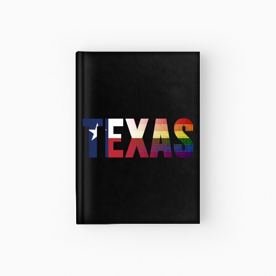 Rainbow Texas Flag Design for proud LGBT+ Texan Hardcover Journal