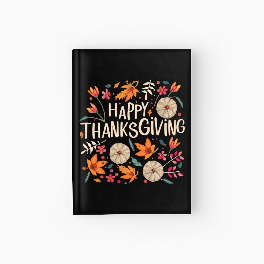 Happy Fall Ya All Thanksgiving Autumn Design Hardcover Journal