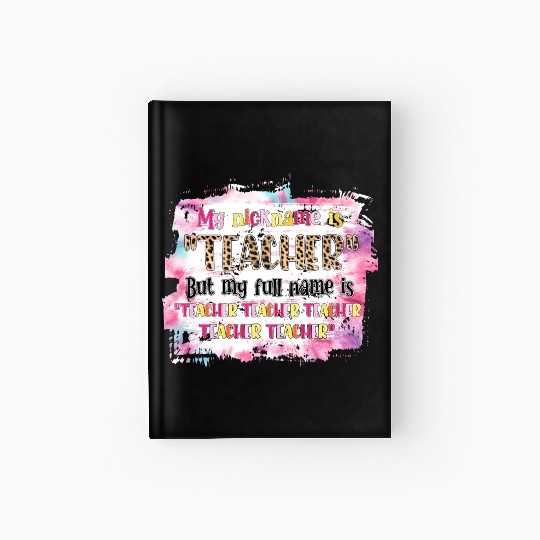 Teacher quotes Hardcover Journal