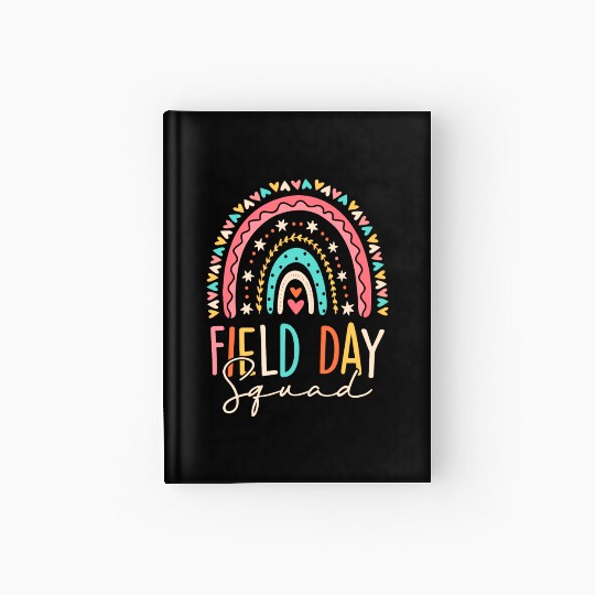 Field Day Squad Teacher Student Last Day Of School Hardcover Journal