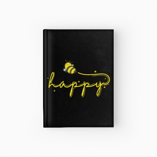 Happy Bee Animals Nature Beekeeper Hardcover Journal