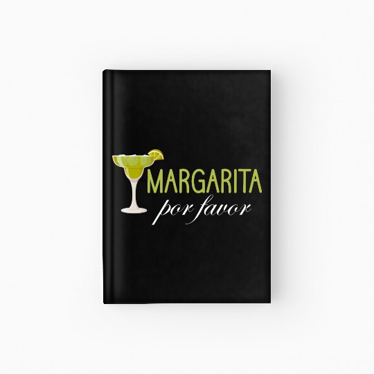 Margarita Por Favor Mexico Siesta Festivals Hardcover Journal
