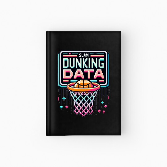 Slam Dunking Data - Retro 8-bit Basketball Hoop Hardcover Journal