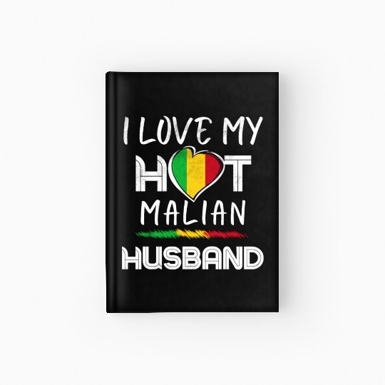 Funny Malian Husband Proud Wife Hardcover Journal