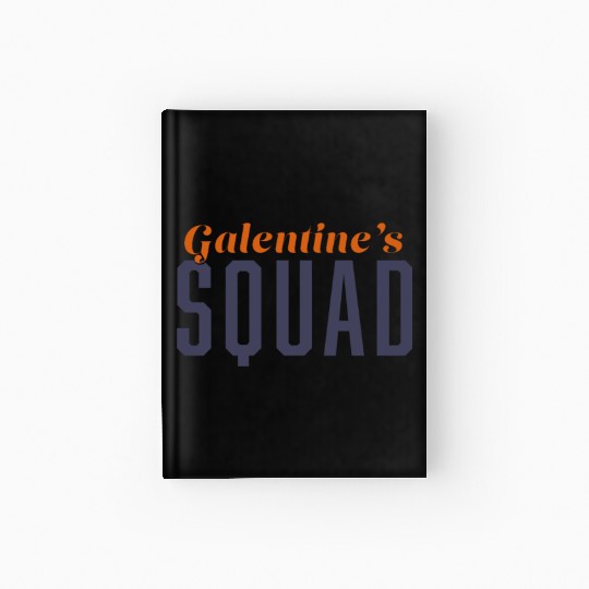 Be My Galentine. Galentine's Day Hardcover Journal