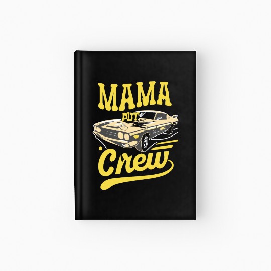 Car Birthday Party Racing Family Mama Pit Crew Hardcover Journal