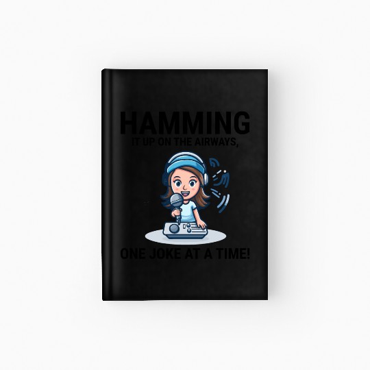 Ham Radio Operator DJ Comic Funny Saying Hardcover Journal