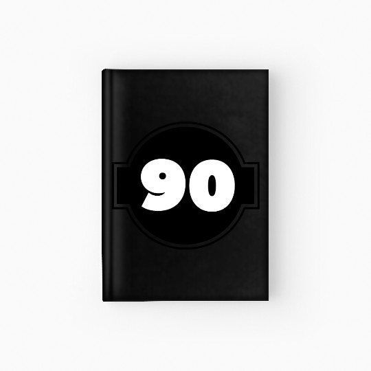 90th Birthday, Celebration, Anniversary / Ninety! Hardcover Journal