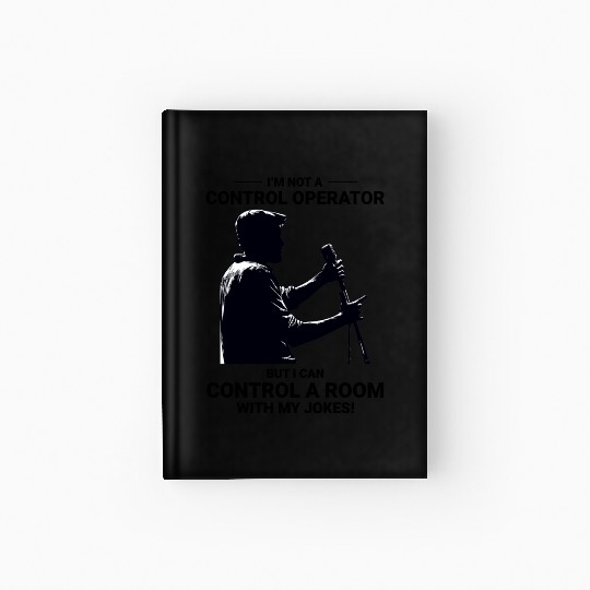 Ham Radio Operator Stand-Up Comedy Control Room Hardcover Journal