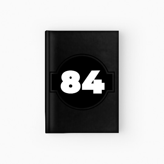 Congratulations 84 Years Old - Number Eighty-Four Hardcover Journal