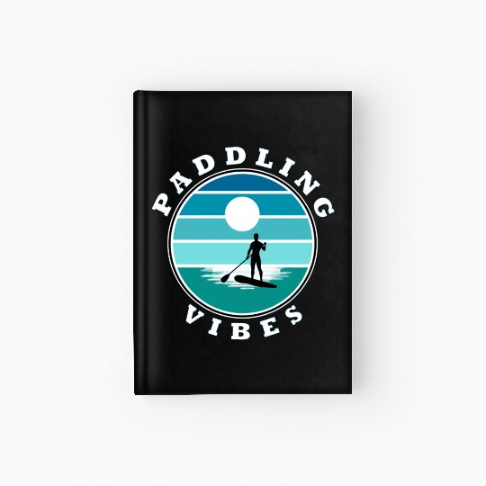 Paddling Vibes - retro - Paddle Boarder Hardcover Journal