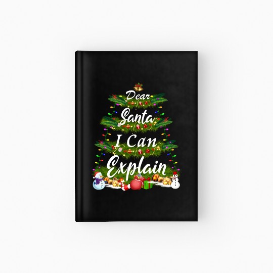 Dear Santa, I Can Explain - Christmas Tree Hardcover Journal