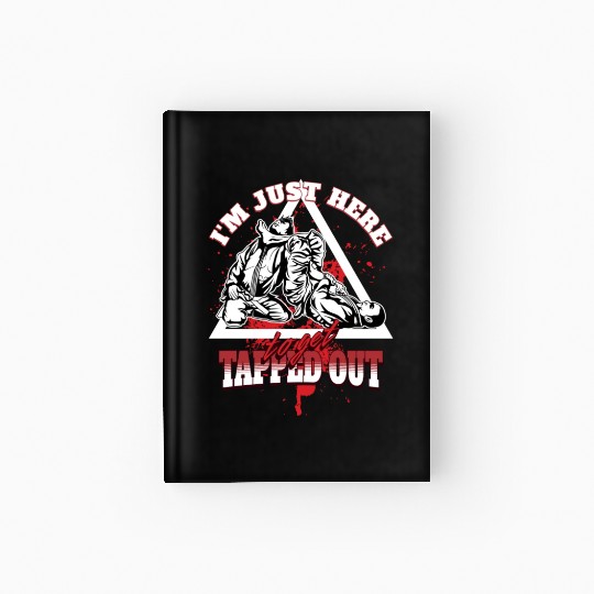 Funny Brazilian Jiu Jitsu BJJ Martial Arts Hardcover Journal