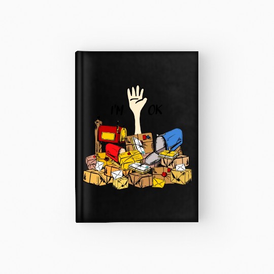 I'm ok Postal worker Hardcover Journal