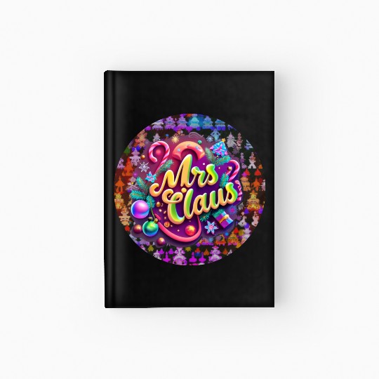 Mrs Claus Hardcover Journal