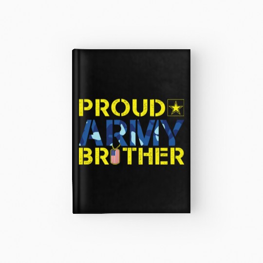 Proud Army Brother Hardcover Journal