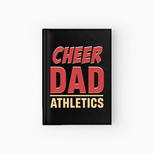 Cheer Dad Athletics Sports Football Gymnastics Hardcover Journal