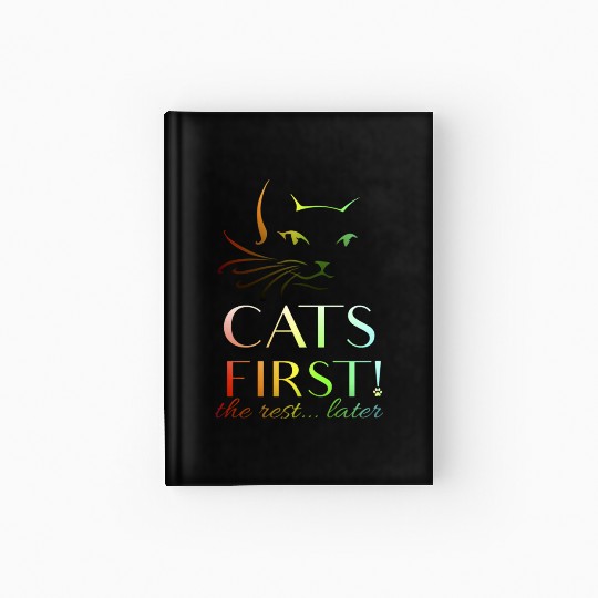 Cute Cats First The Rest Later Costume Gift Hardcover Journal