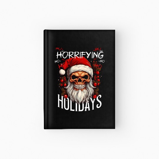 Skull Santa Claus Horrifying Holidays Hardcover Journal
