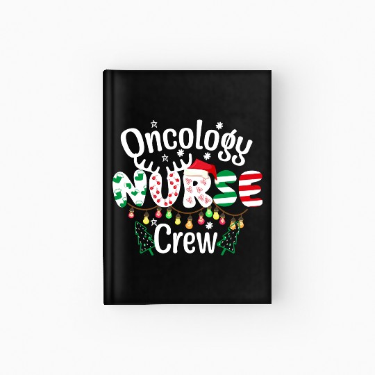 One merry Oncology Nurse Christmas Hardcover Journal
