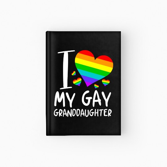 I Love My Gay Granddaughter Lgbt Month Family Hardcover Journal
