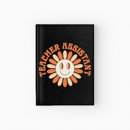 Teacher Assistant Hardcover Journal