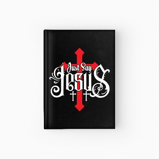 Just Say Jesus Love Jesus Christian Christmas Hardcover Journal
