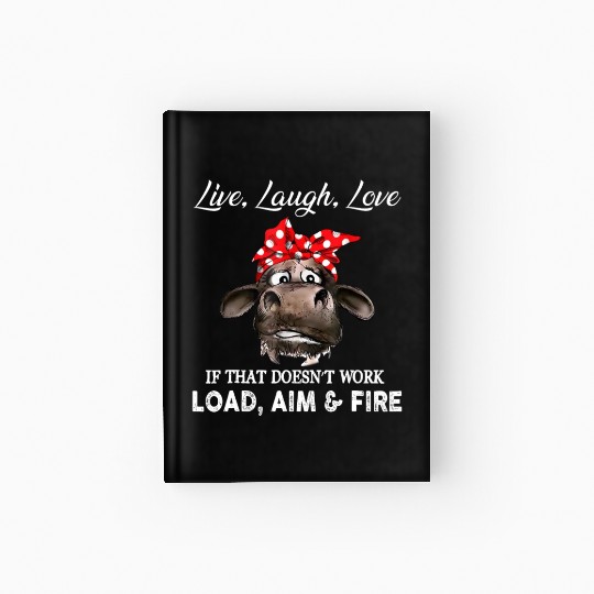Live Laugh Love Cow Farmer Hardcover Journal
