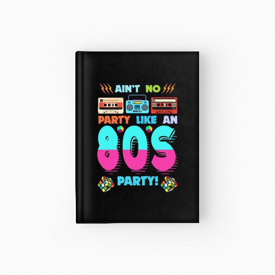 80s Party Vibes - Retro Design with Cassette Tapes Hardcover Journal