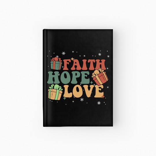 Faith Hope Love Religious Family Christmas Hardcover Journal