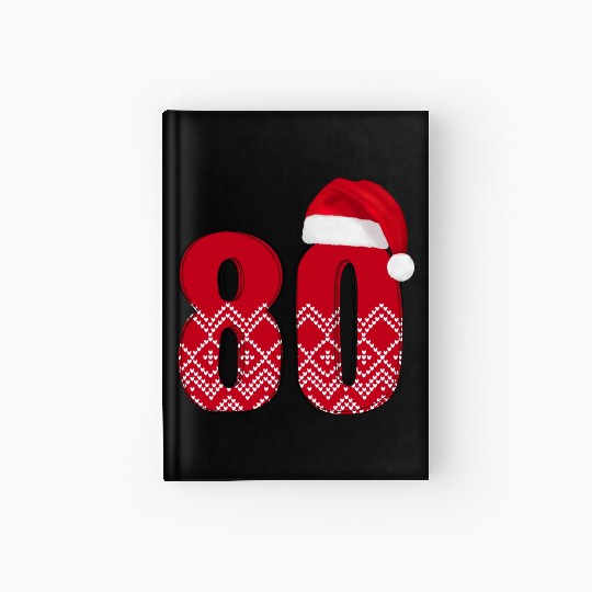 80th Birthday - Congratulations Number Eighty! Hardcover Journal