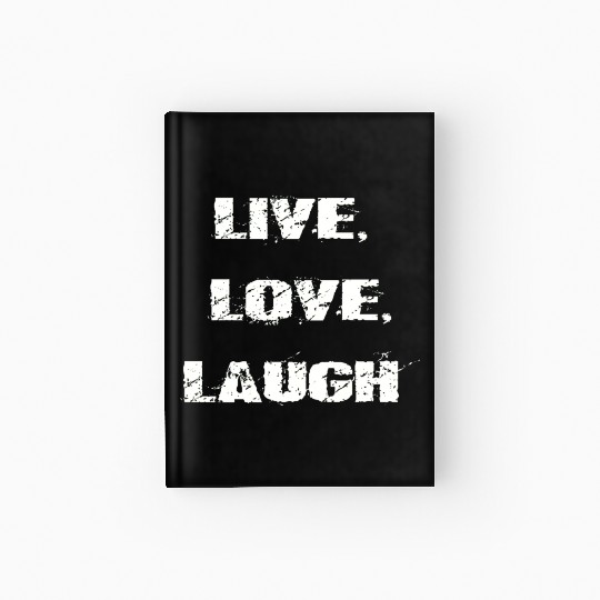 live love laugh Hardcover Journal