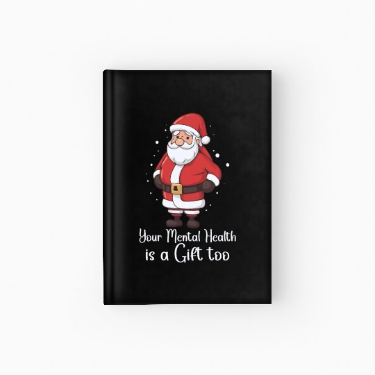 Mental Health Christmas Anti Christmas Holiday Hardcover Journal