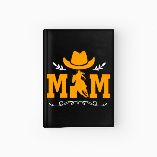 Mothers Day Cowgirl Horse Barrel Racing Mom Hardcover Journal