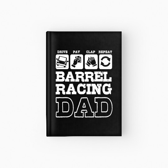Funny Fathers Day Western Barrel Racing Dad Hardcover Journal