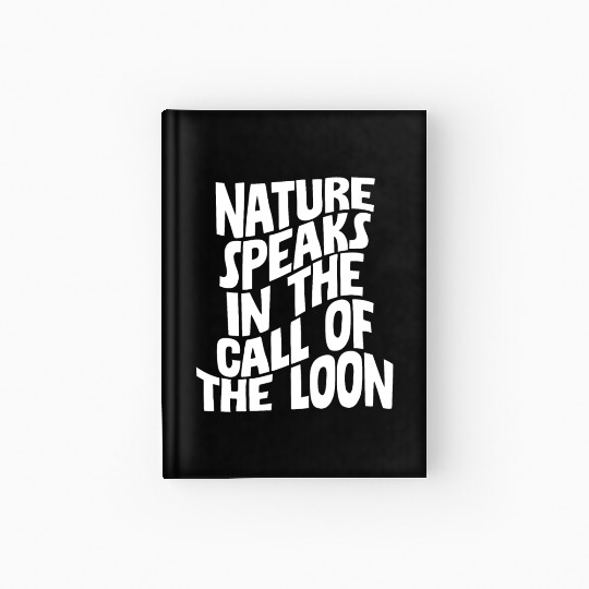 Nature Speaks In The Call Of The Loon 4 Hardcover Journal