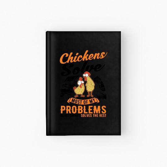 Chickens Chicken Farm Farmer Hardcover Journal