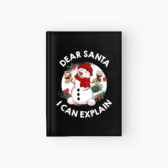 Schneemann Dear Santa I can Explain Funny Hardcover Journal